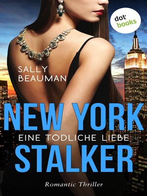 cover image of New York Stalker--Eine tödliche Liebe